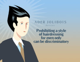 Prohibiting a style of hairdressing for men only can be discriminatory