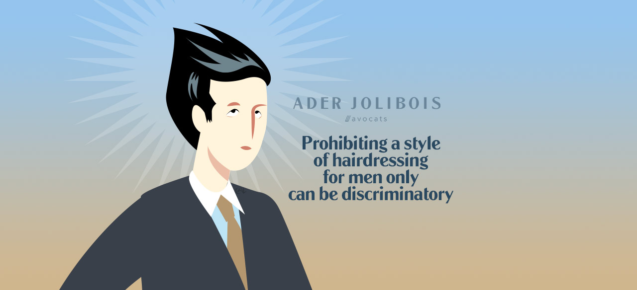 Prohibiting a style of hairdressing for men only can be discriminatory