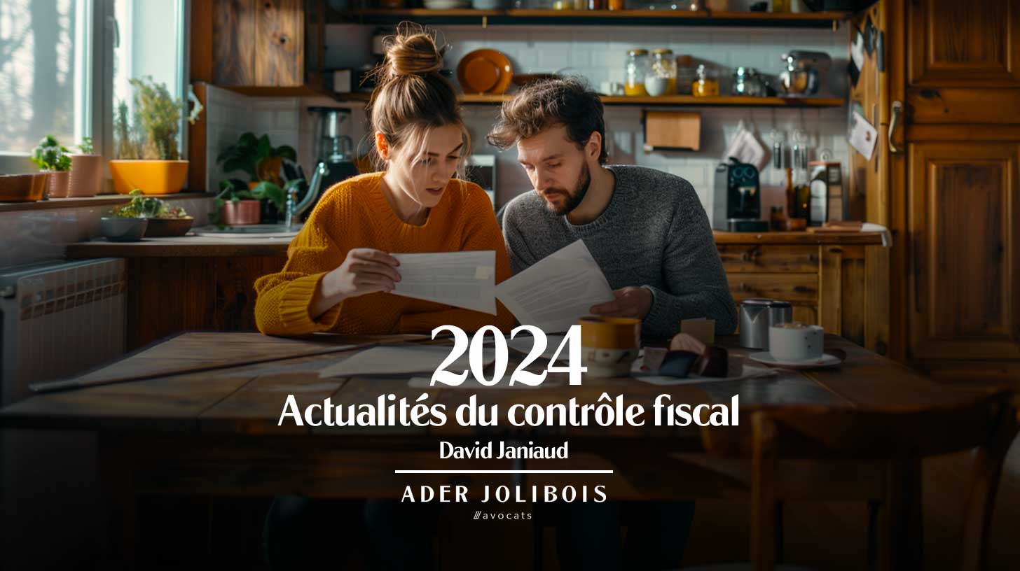 2024 – Actualités du contrôle fiscal